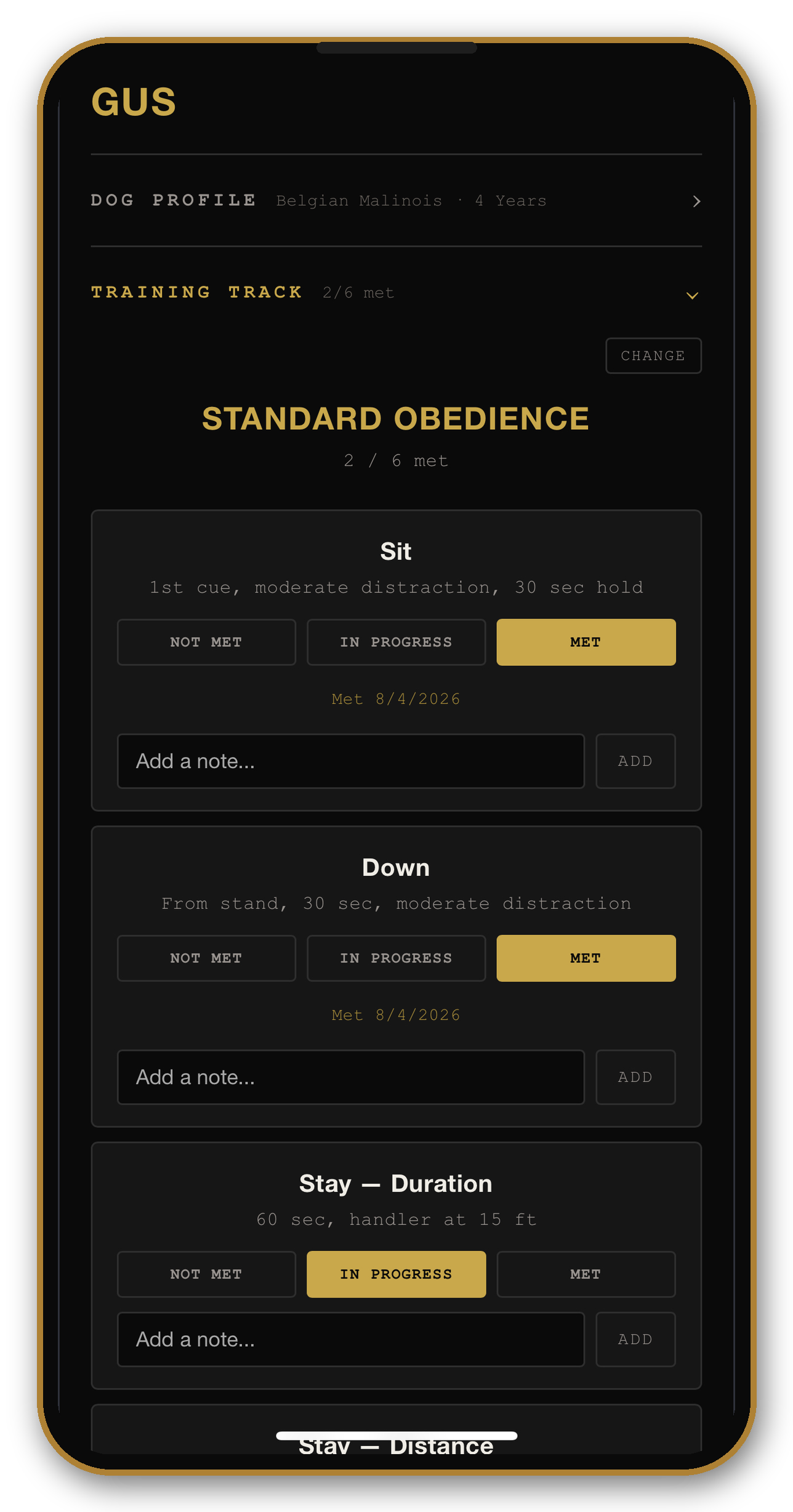 A mobile app interface for training a dog named Gus, a four-year-old Belgian Malinois. The app shows progress on training tracks, including 'Standard Obedience' with steps like 'Sit,' 'Down,' and 'Stay,' each with buttons for 'Not Met,' 'In Progress,' and 'Met,' along with details like date and notes sections.