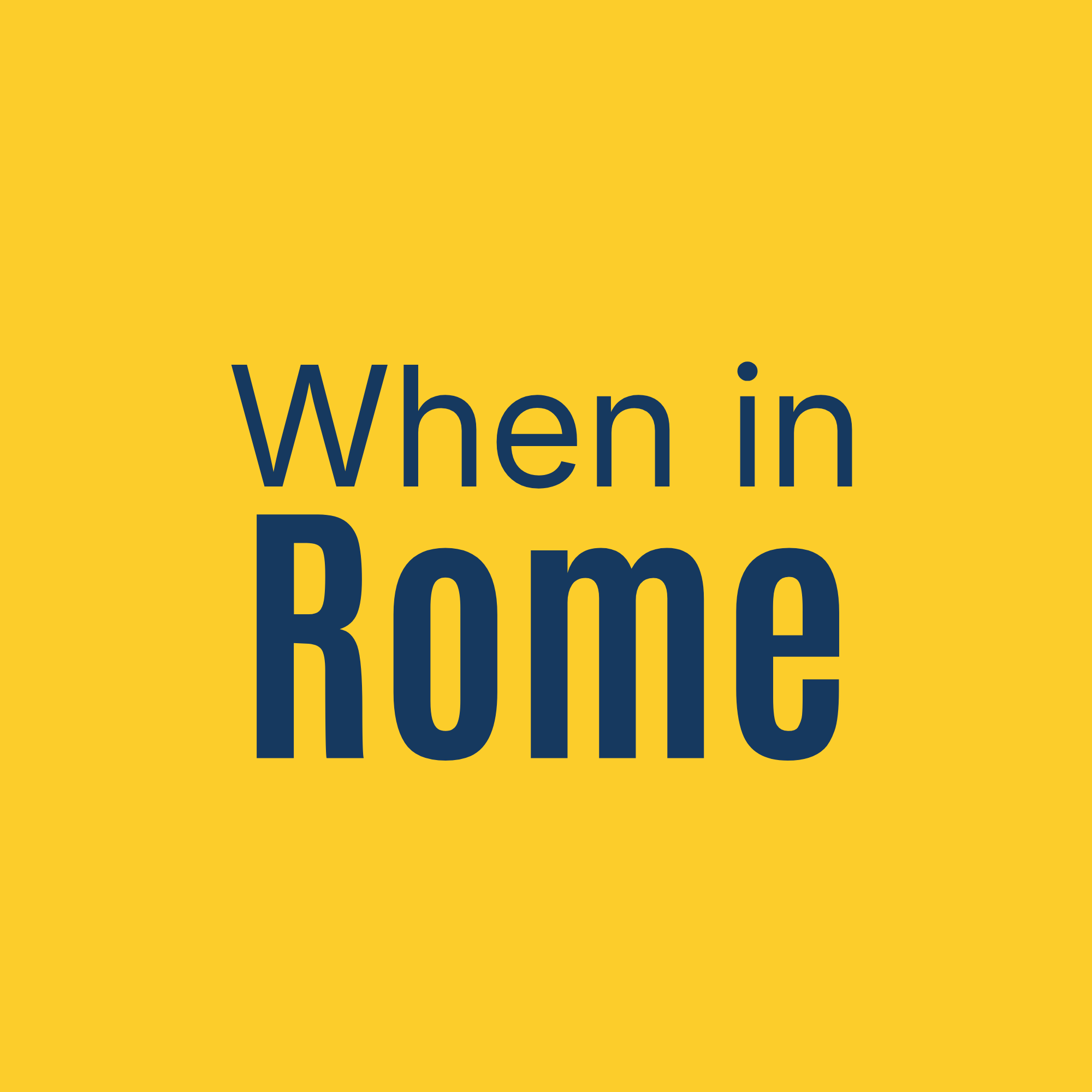 When in Rome