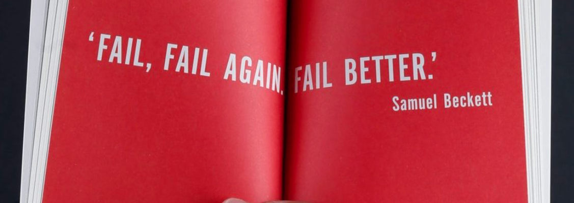 Don’t Be Afraid to Make Mistakes – Learning From Failure