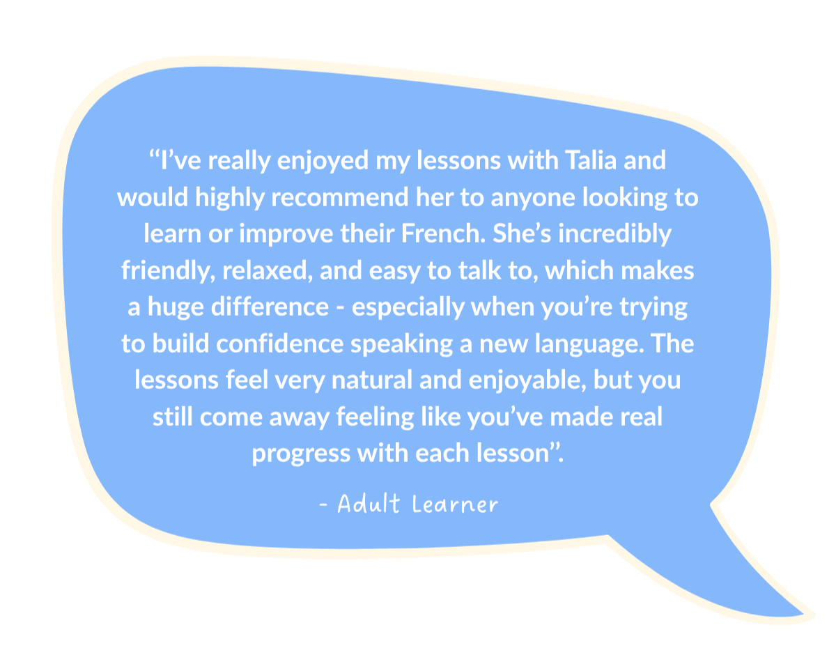Quote in a blue speech bubble praising Talia's French lessons, mentioning her friendliness, relaxed attitude, and progress.