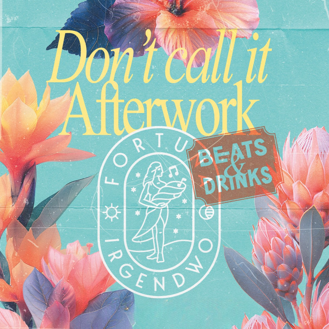 Veranstaltungsplakat für „Forever Orbit – Don’t Call It Afterwork“ im Fortuna Irgendwo anlässlich einer Führung über das Union Areal in Frankfurt am Main.