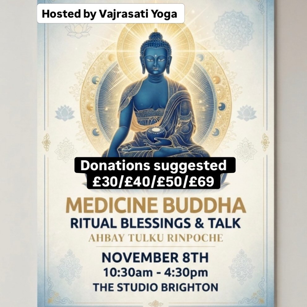 Ahbay tulku rinpoche november 8th at The Studio Brighton - medicine buddha #ritual #blessings and talk - bring (plant based) lunch to share - 10:30am to 4:30pm  suggested donations &pound;30/&pound;40/&pound;50/&pound;60 (opps or even &pound;69 I sup