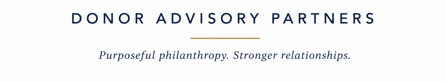 Text graphic with the words 'Donor Advisory Partners' and the tagline 'Purposeful philanthropy. Stronger relationships.'