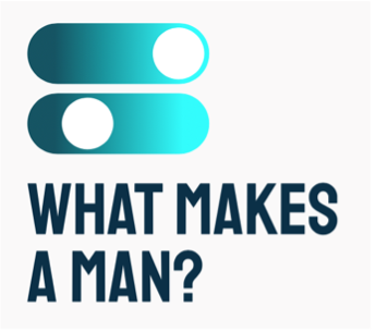 What Makes A Man