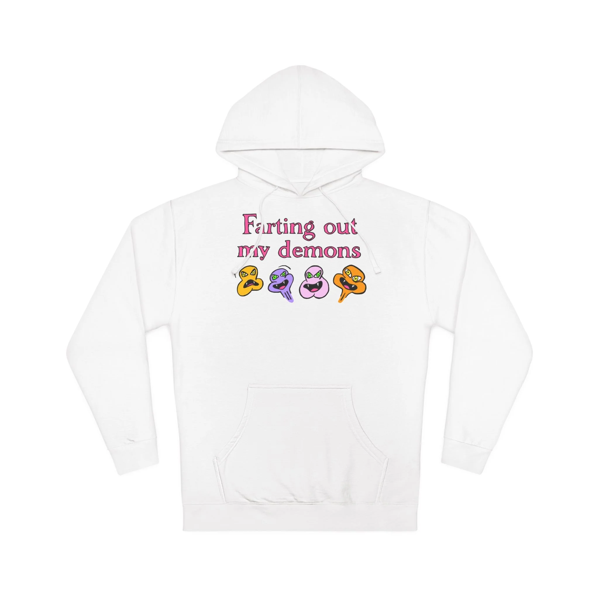 Farting Out My Demons Unisex Hooded Sweatshirt by Mental Cramps