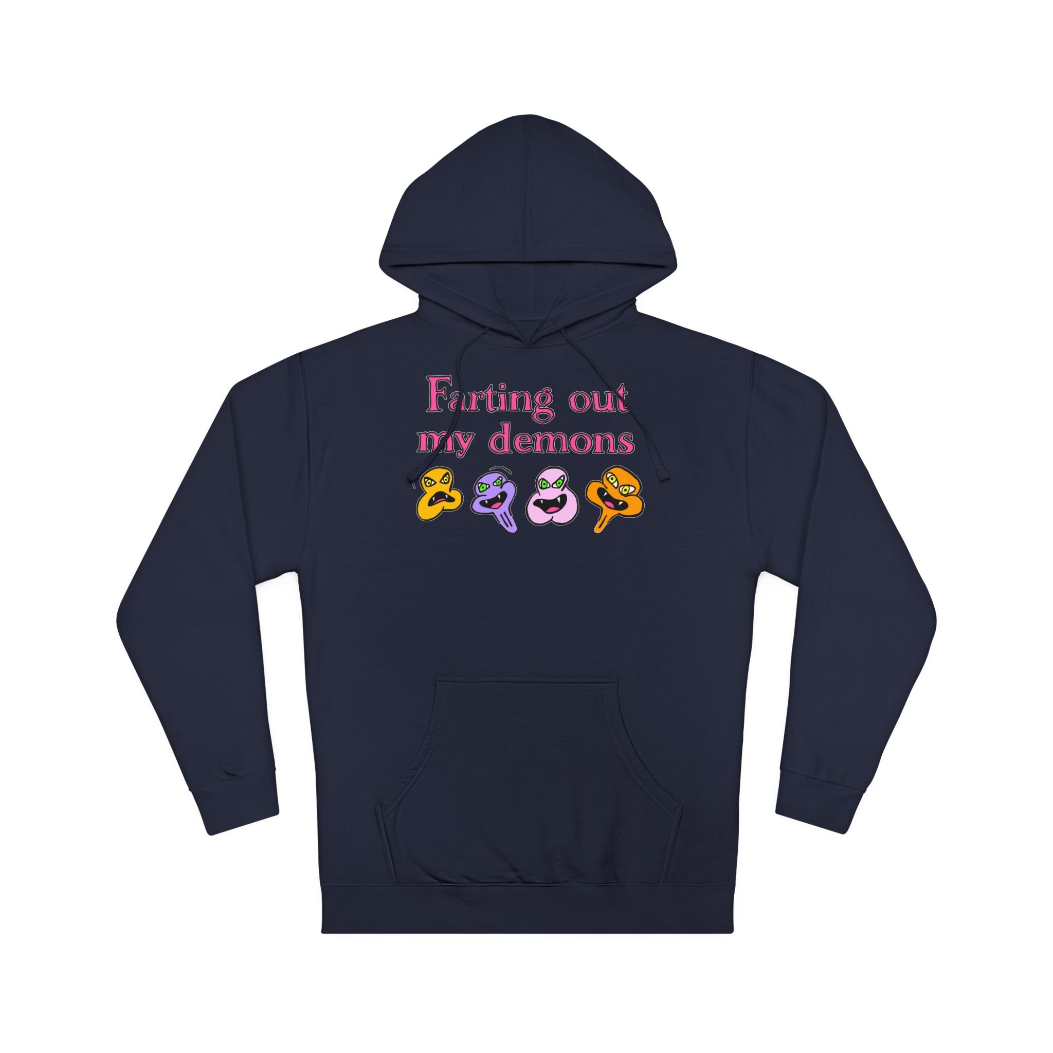 Farting Out My Demons Unisex Hooded Sweatshirt by Mental Cramps