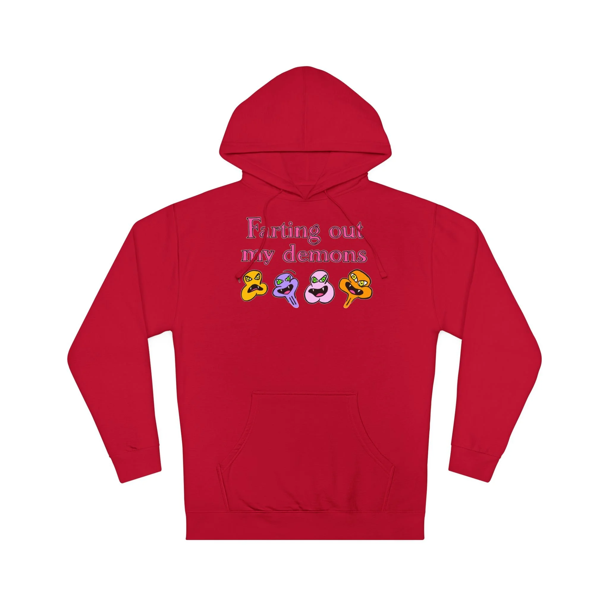 Farting Out My Demons Unisex Hooded Sweatshirt by Mental Cramps