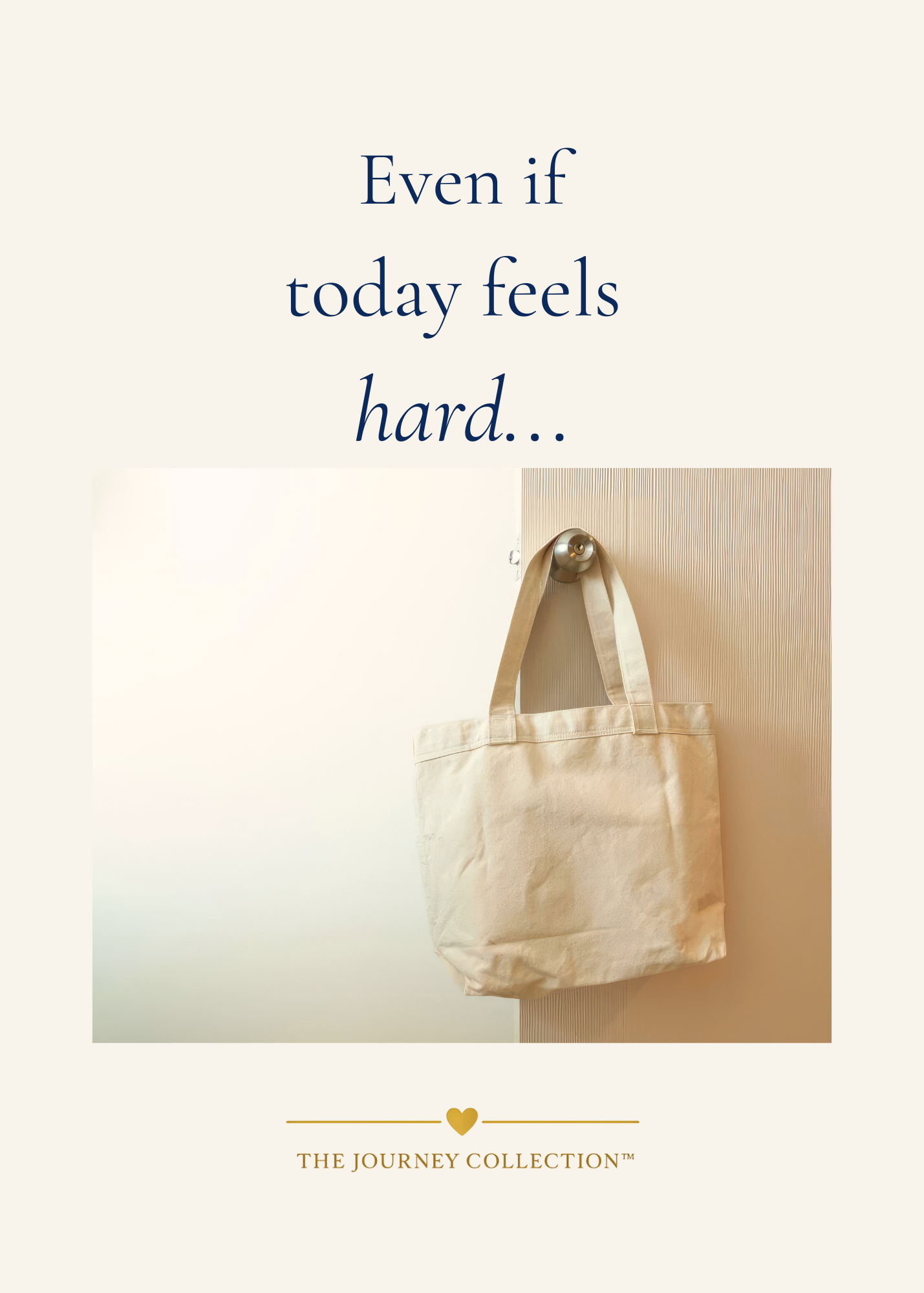 Even if today feels hard.png
