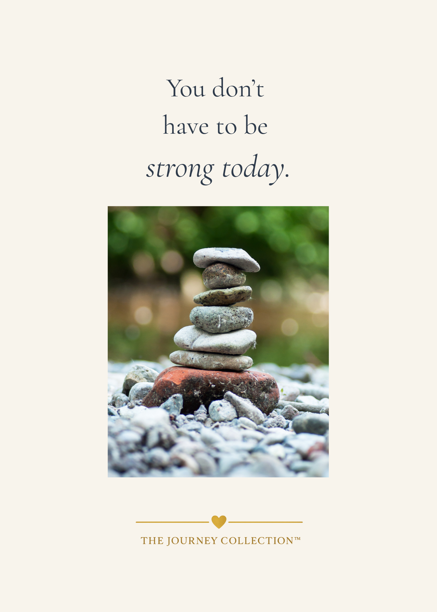 You Don't Have to Be Strong Today | Digital Greeting Card