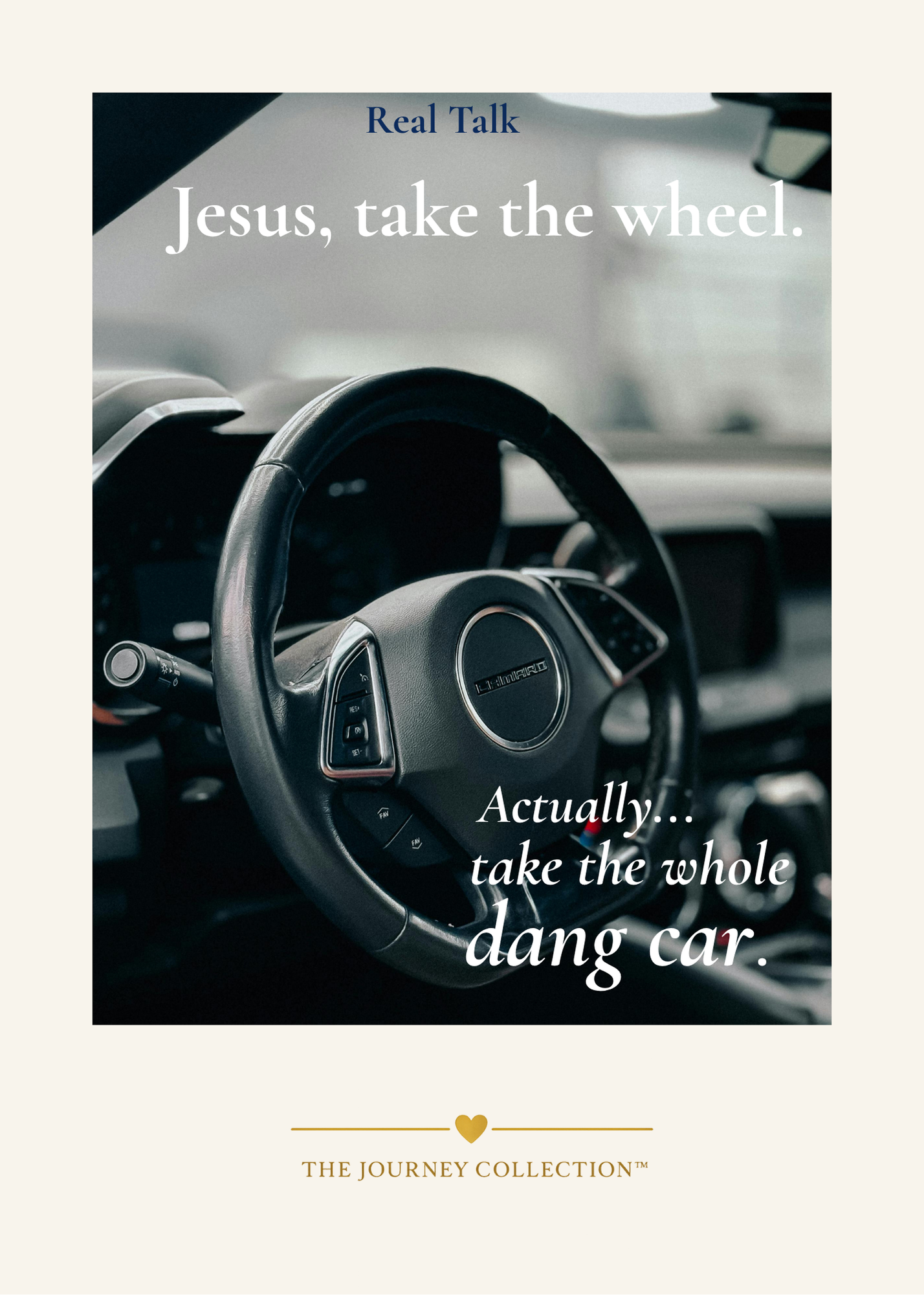 Jesus, Take The Wheel | Real Talk Digital Greeting Card