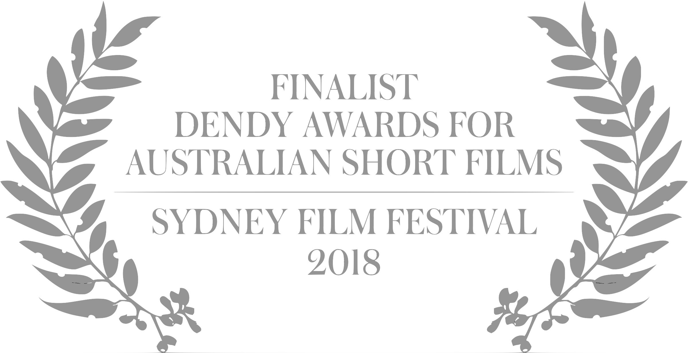 Gray and white award plaque with laurel leaves and text indicating finalist recognition at the Dendy Awards for Australian Short Films at the Sydney Film Festival in 2018.