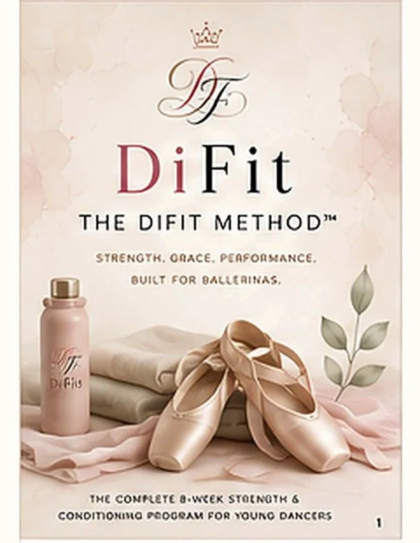The DiFit Method™: 8-Week Ballerina Foundation Program