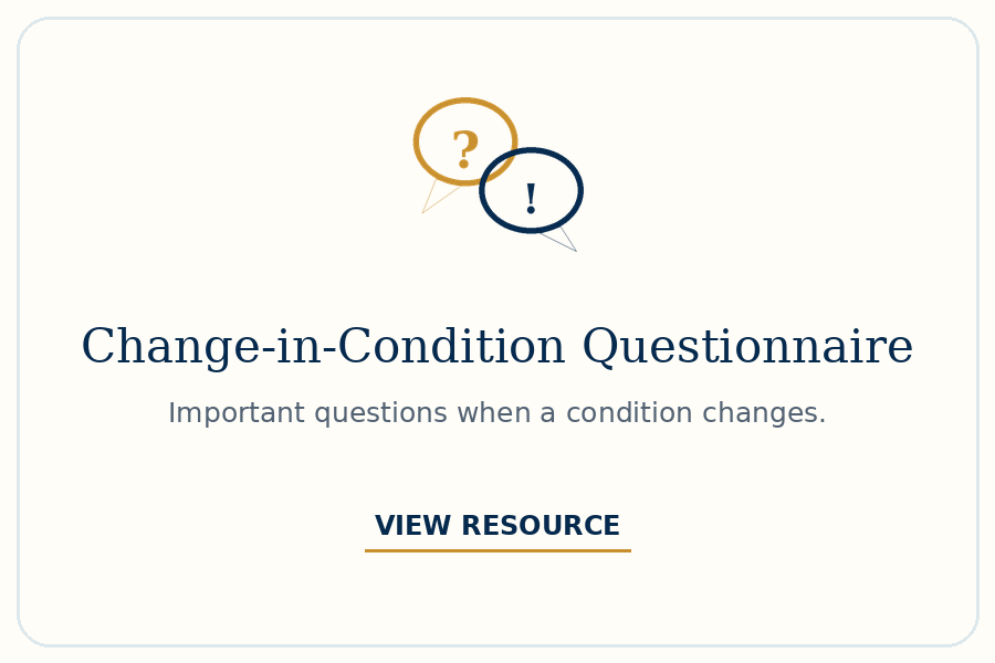 A digital graphic promoting a change-in-condition questionnaire with icons of a question mark and an exclamation mark, and text that reads 'Change-in-Condition Questionnaire' and 'Important questions when a condition changes,' with a 'View Resource' button.