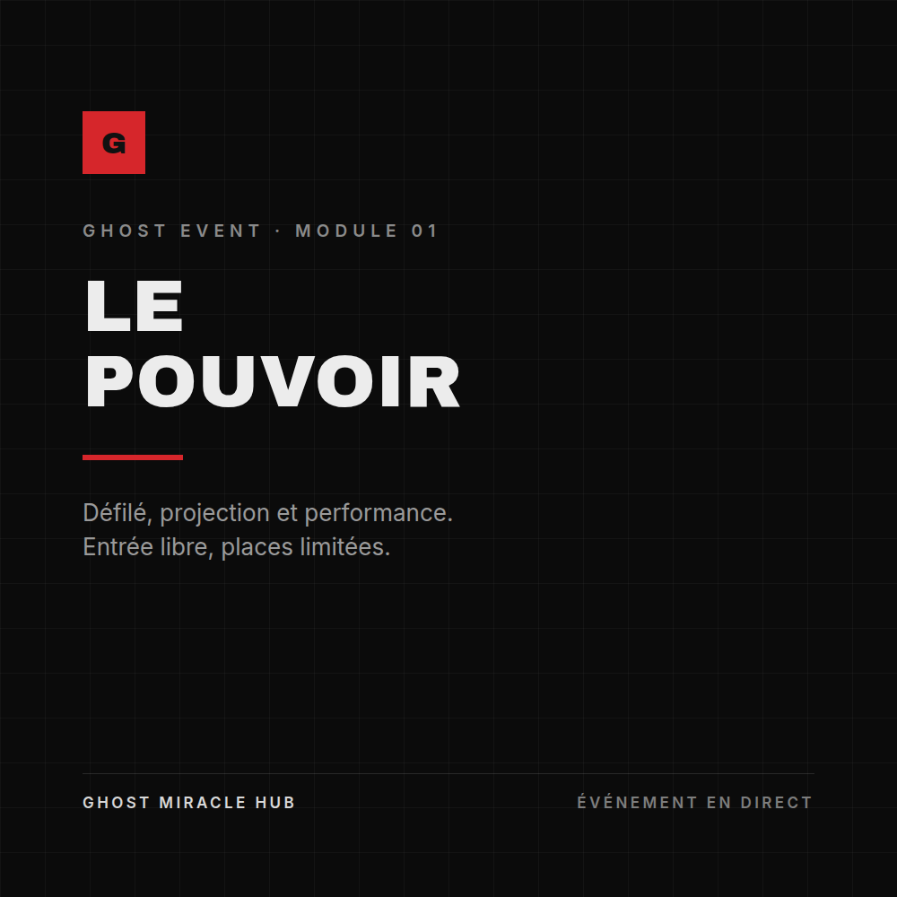 GHOST EVENT : LE POUVOIR