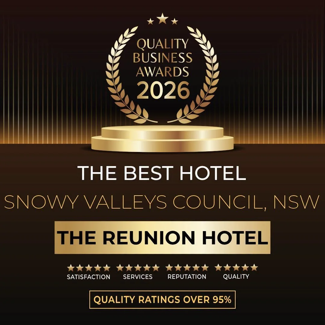 Award announcement graphic for the 2026 Quality Business Awards, recognizing The Reunion Hotel as the best hotel in Snowy Valleys Council, NSW, with high satisfaction, services, reputation, and quality ratings over 95%.