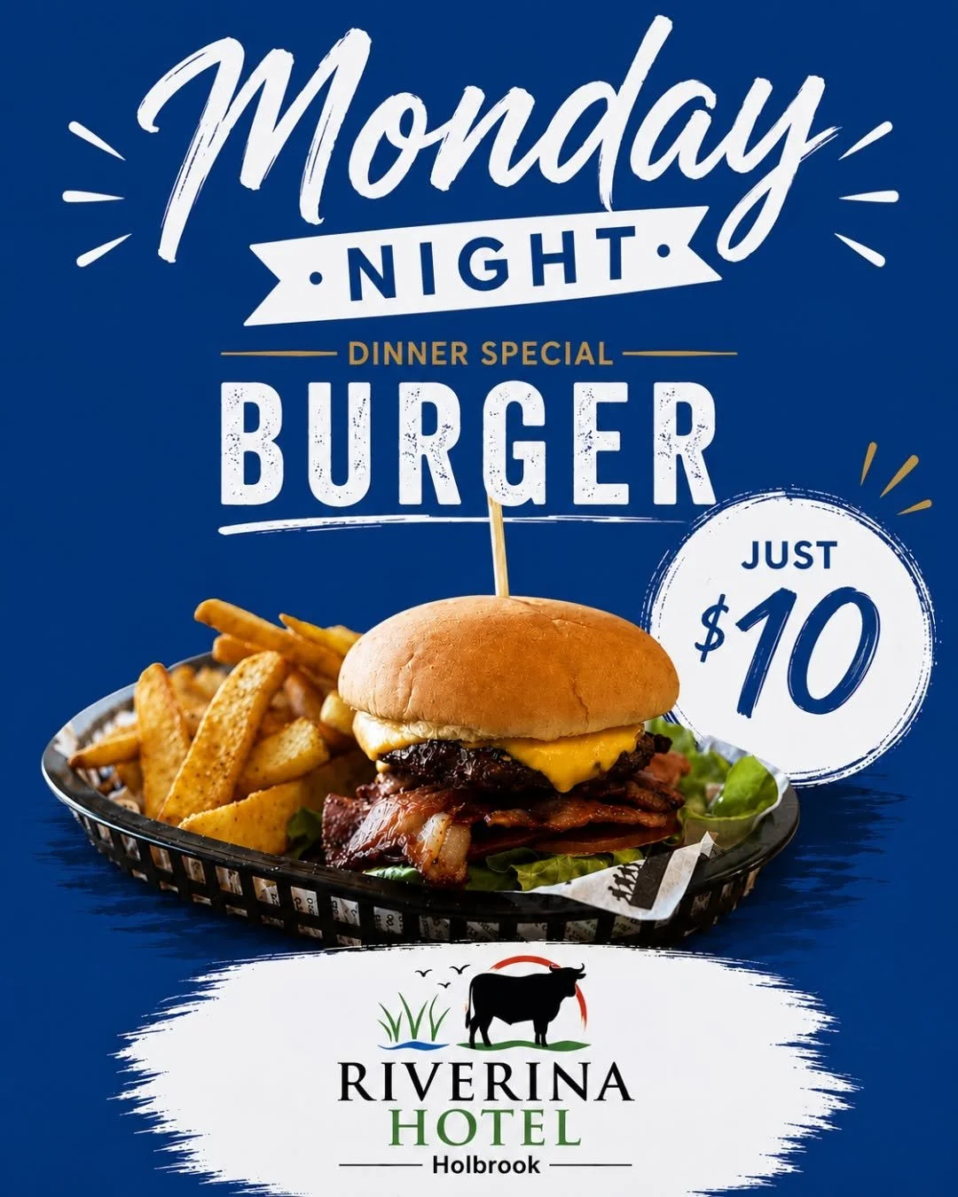 Promotional poster for Monday night burger special at Riverina Hotel in Holbrook, featuring a cheeseburger with fries, priced at $10.