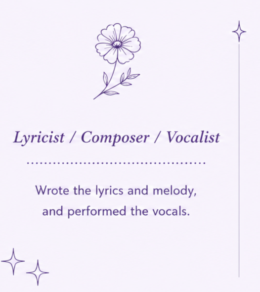 A light purple background with a simple line drawing of a flower at the top. Text indicates the person’s role as Lyricist, Composer, and Vocalist, mentioning they wrote the lyrics and melody and performed the vocals. Decorative sparkles are at the bottom left.
