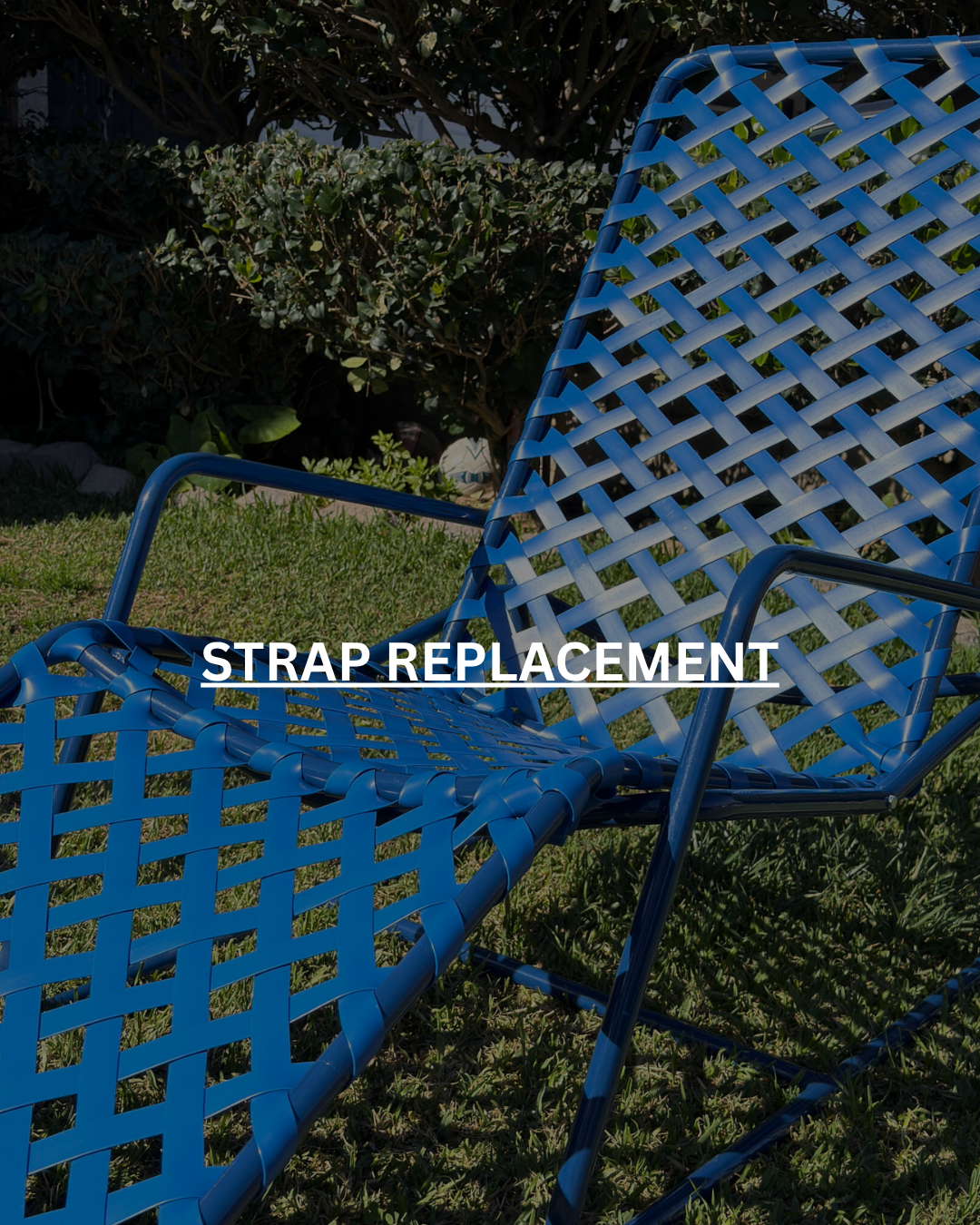 Blue metal lounge chair with a woven design, labeled 'Strap Replacement' outdoors on grass with bushes in background.