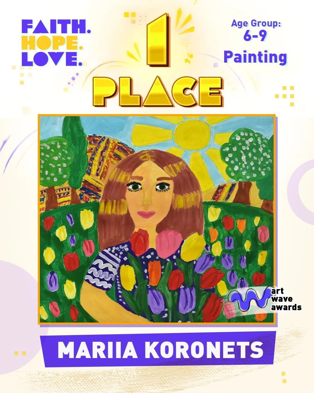 🏆 WINNER &mdash; FAITH. HOPE. LOVE.
We are delighted to congratulate Mariia Koronets, age 9, from Chernivtsi, Ukraine, on being selected as a winner of the International Children&rsquo;s Art Competition &ldquo;Faith. Hope. Love.&rdquo;
🎨 Artwork: M