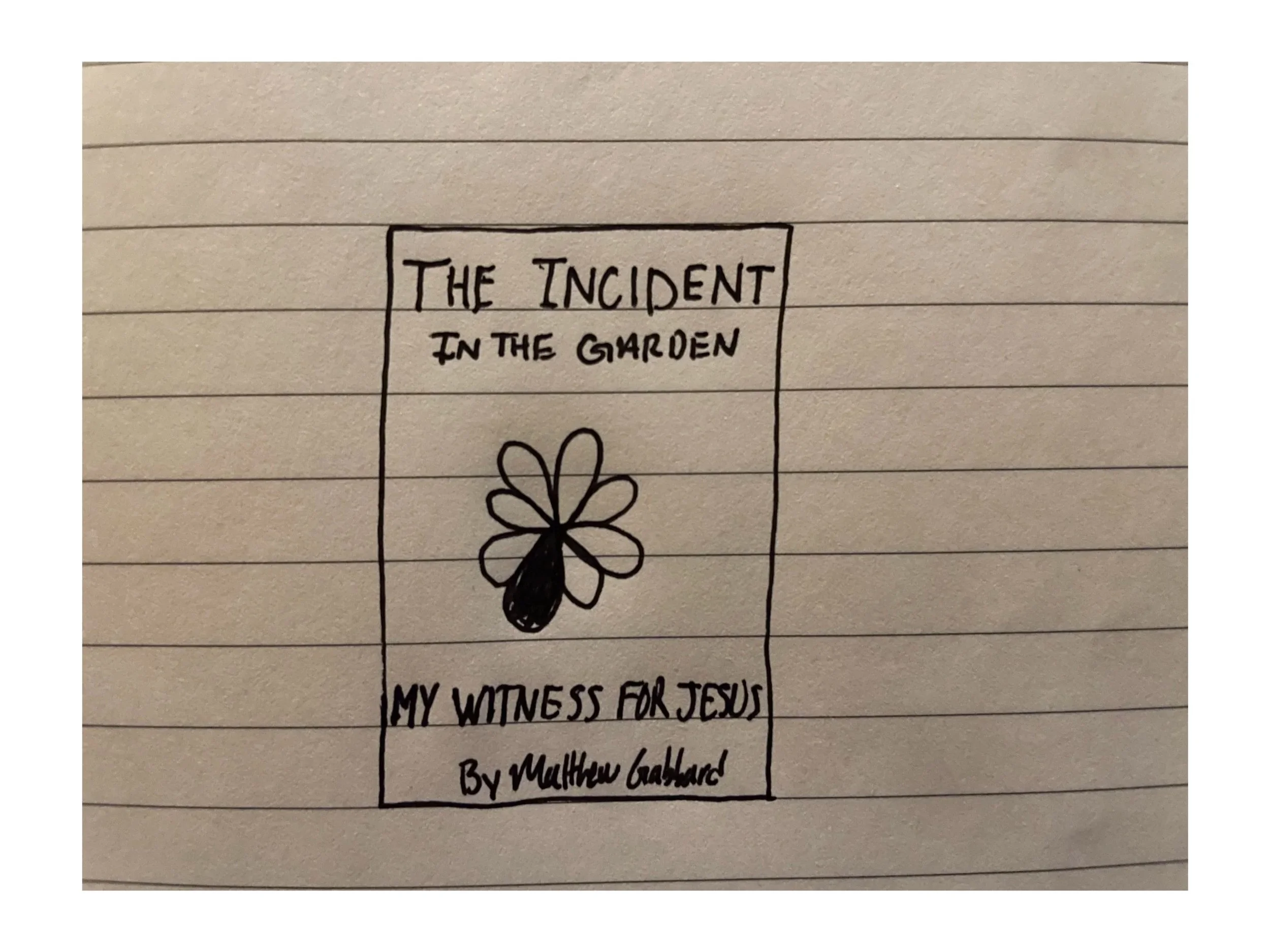 Why I Wrote “The Incident in the Garden”