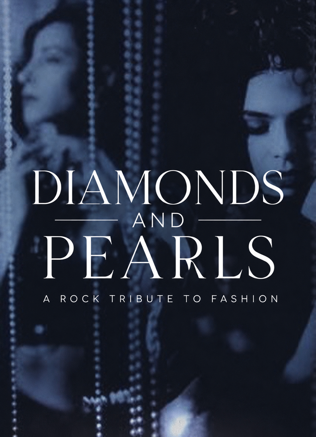 Diamonds & Pearls: A Rock Tribute to Fashion