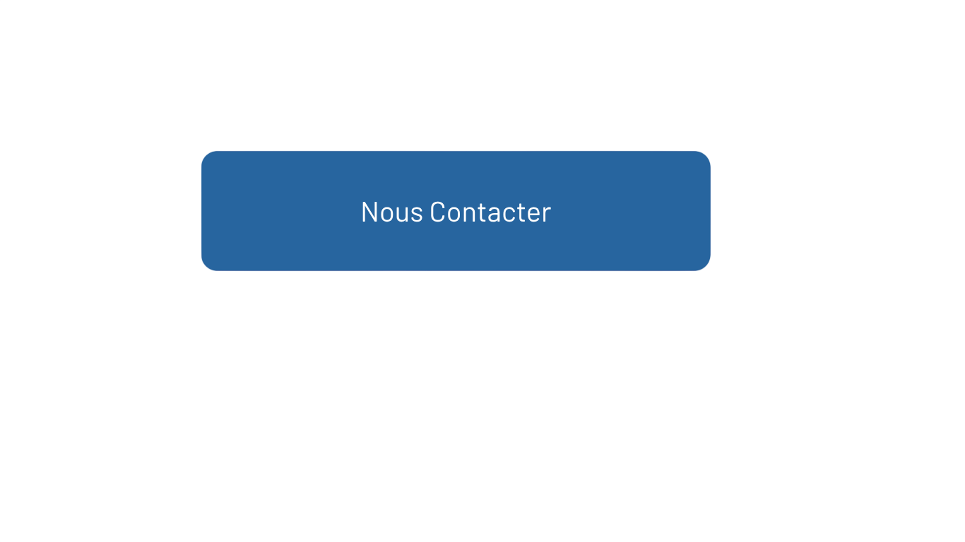 Diagramme avec un bouton bleu au centre contenant le texte 'Nous Contacter' et des flèches pointant de chaque côté vers des sections sur différentes étapes, illustrant un processus ou un flux de travail.