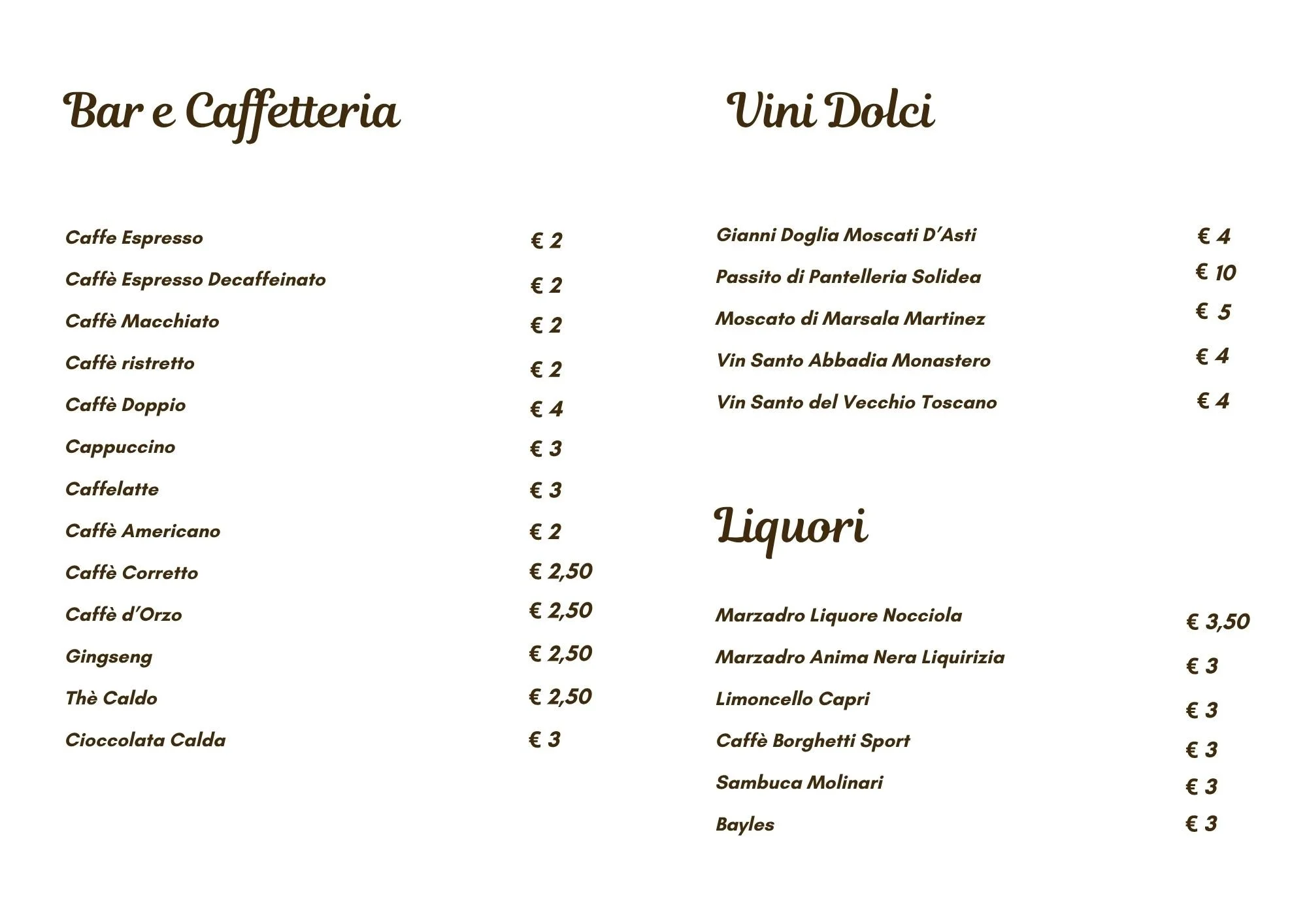 Menu featuring Italian beverages, including various coffees, desserts, wines, liquors, and other drinks, with prices in euros.