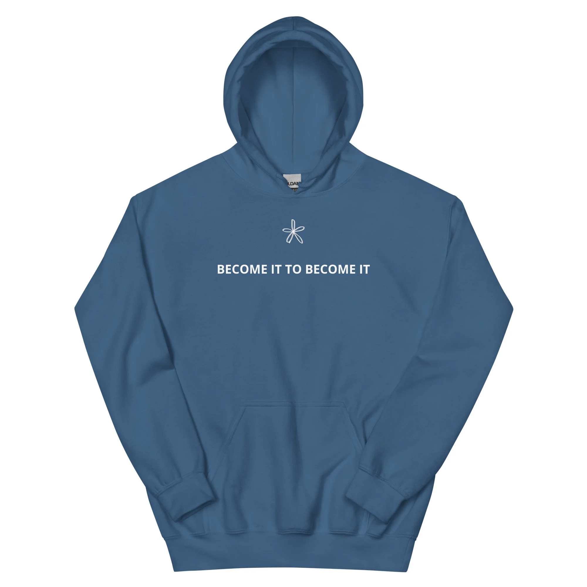 BECOME IT TO BECOME IT Hoodie Unisex Various Colours