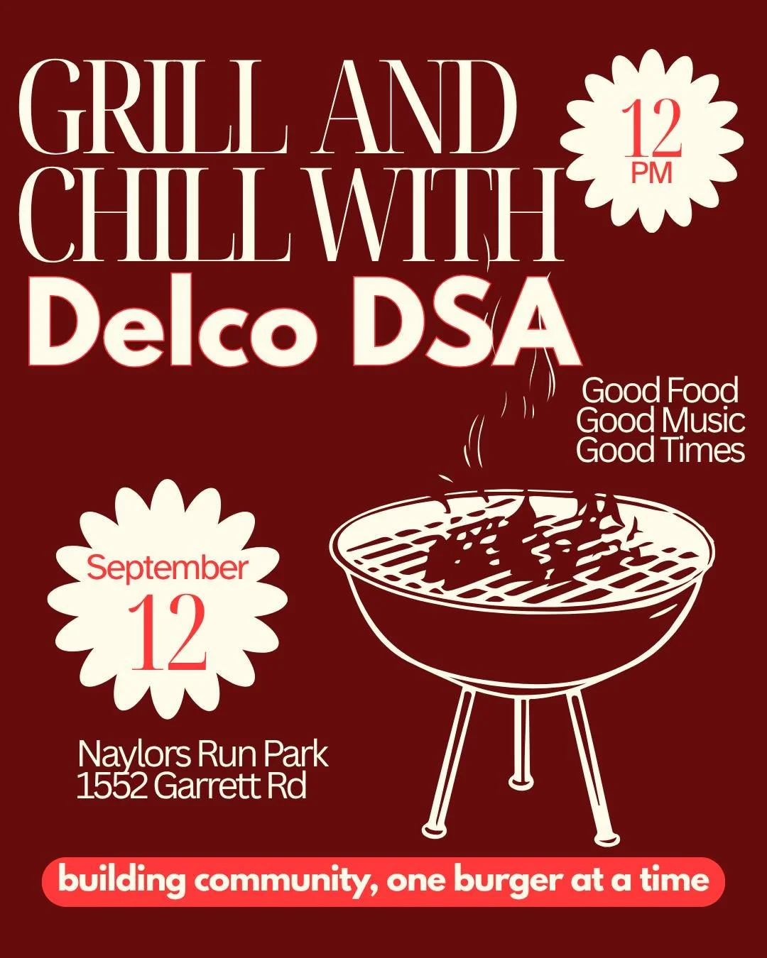 Summer's winding down, so let's send it off right! Join us Saturday, September 12 at Naylors Run Park for food, drinks, good vibes, and even better company.

Come meet your neighbors, learn what DSA is all about, and soak up the last of summer before