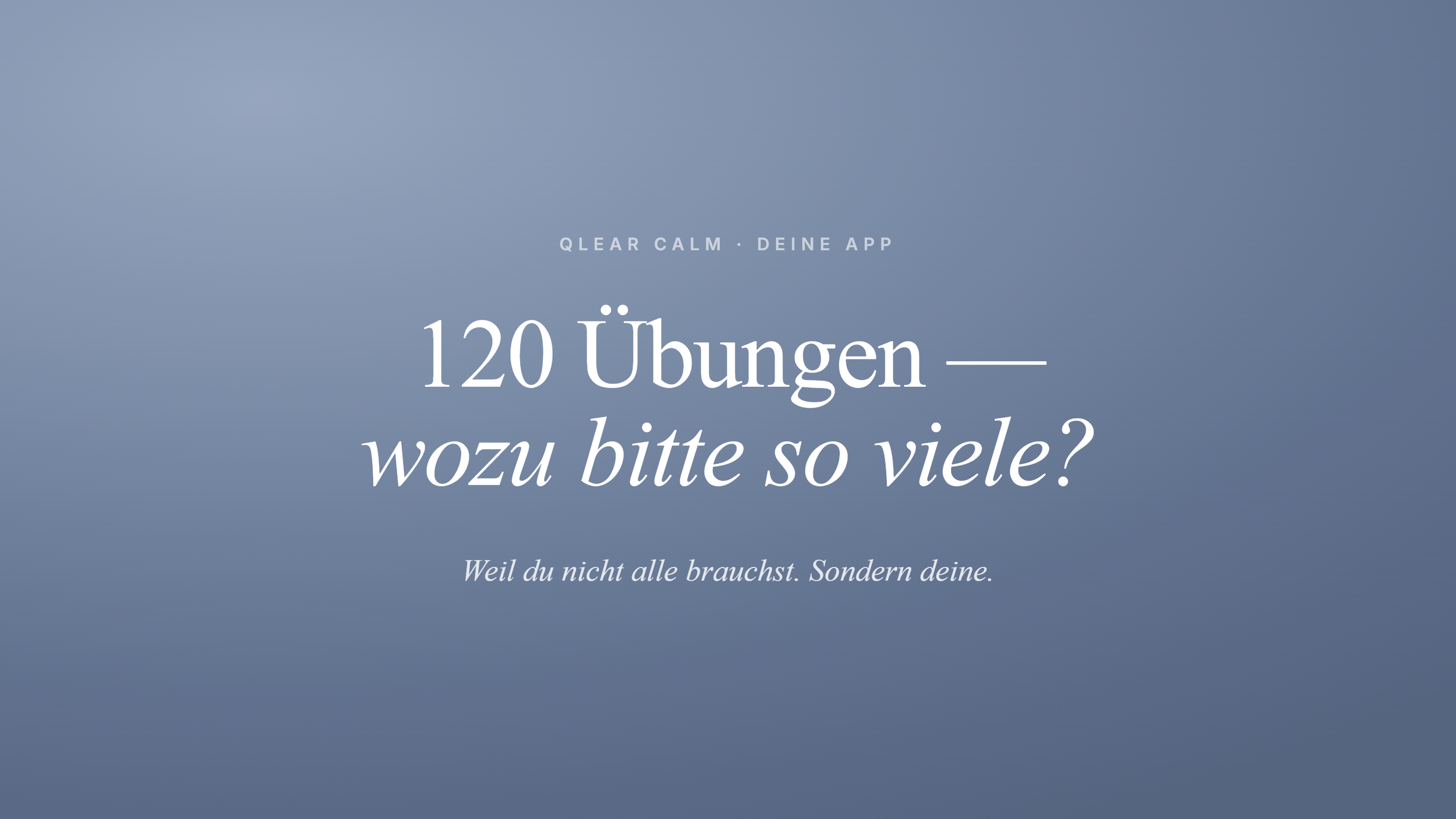 120 Panik-Übungen – wozu bitte so viele?
