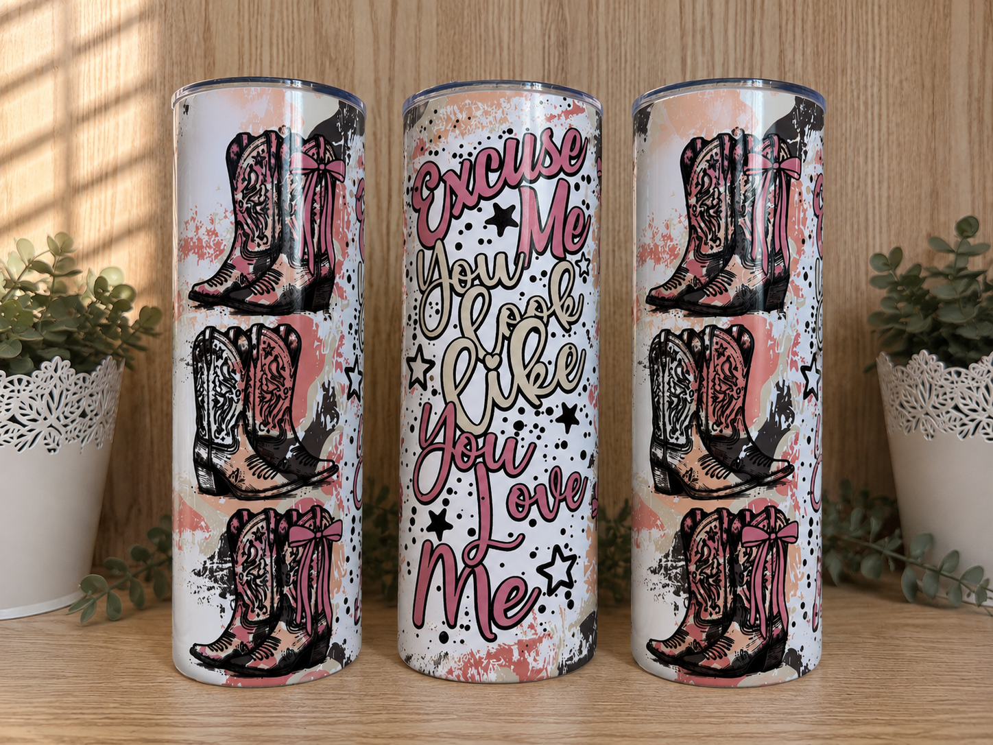 You Look Like You Love Me 20oz