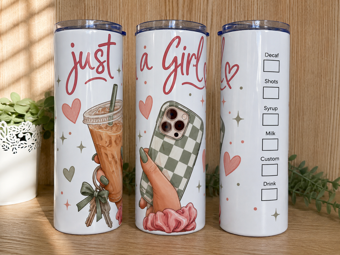 Just a Girl 20oz