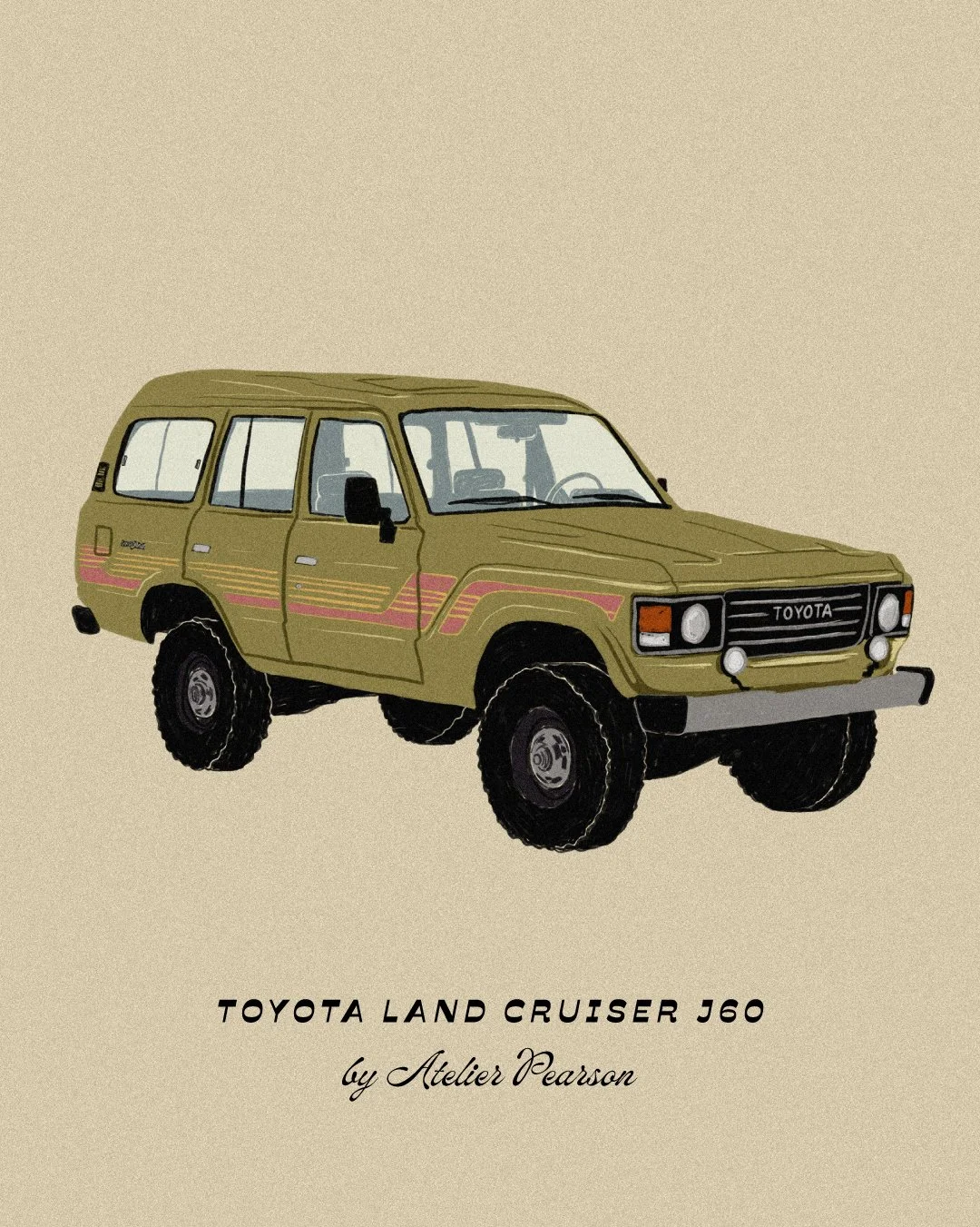 Illustration of a vintage olive green Toyota Land Cruiser J60 with pink stripe detail, set against a beige background, with text reading 'Toyota Land Cruiser J60 by Atelier Pearson'.