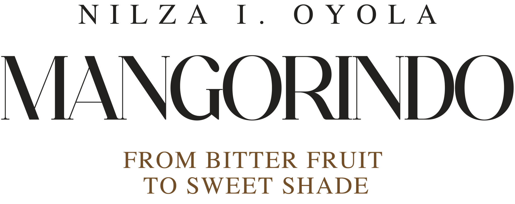Text logo for Nilza I. Oyola Mancondo with tagline "From Bitter Fruit to Sweet Shade"