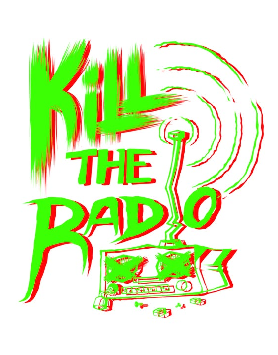 Kill the radio green and red.png