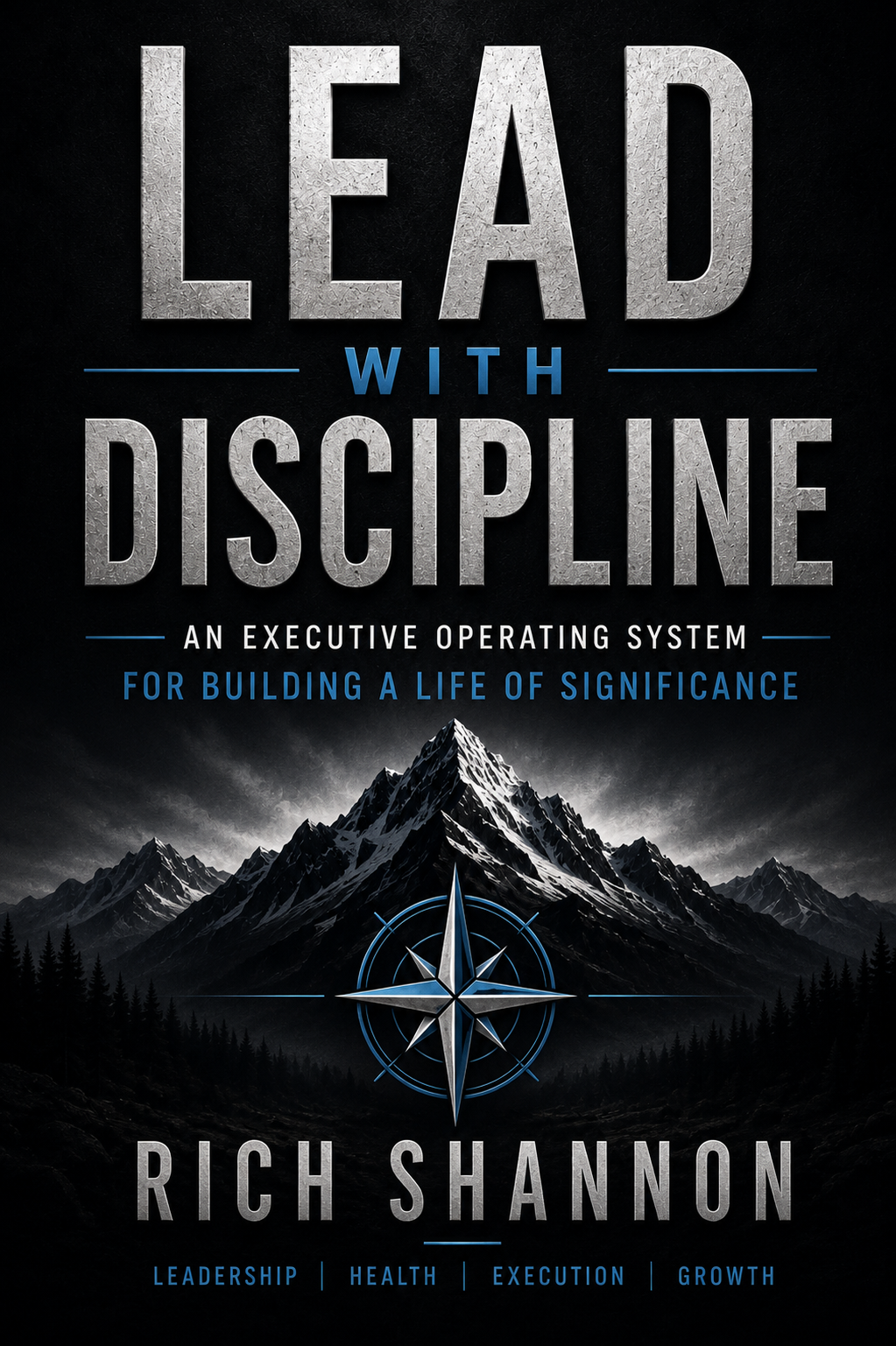 Lead with Discipline (Coming Soon)