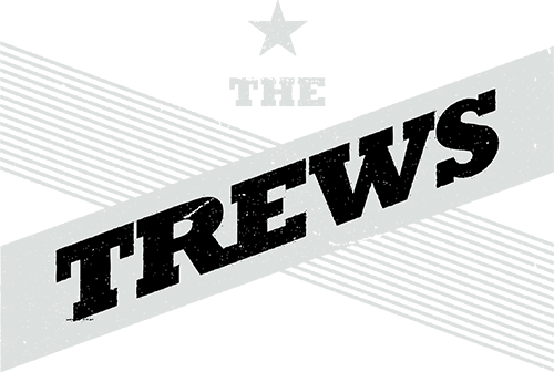 The Trews