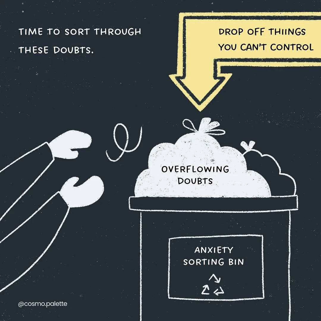 Hand placing overflowing doubts into an anxiety sorting bin labeled with recycling symbols, with a large arrow pointing to a note that says "Drop off things you can’t control," illustrating the concept of sorting doubts to manage anxiety.