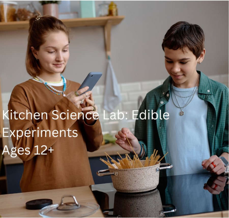 Kitchen Science Lab: Edible Experiments Ages 12+