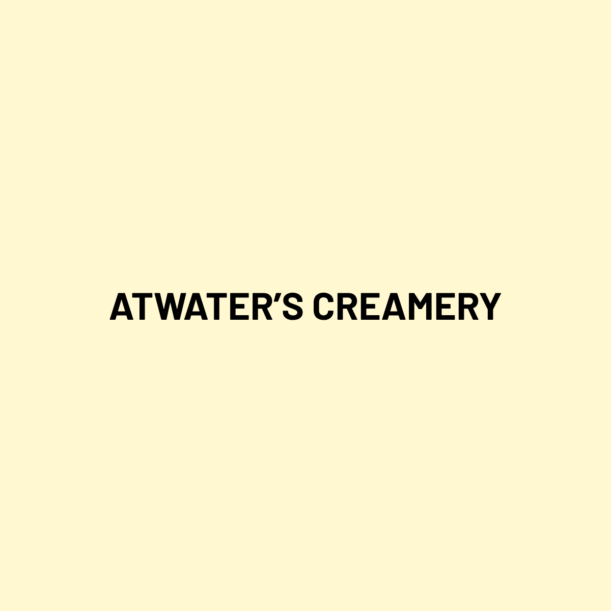 Atwater's Creamery