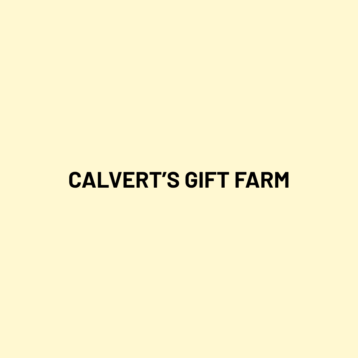 Calvert's Gift Farm