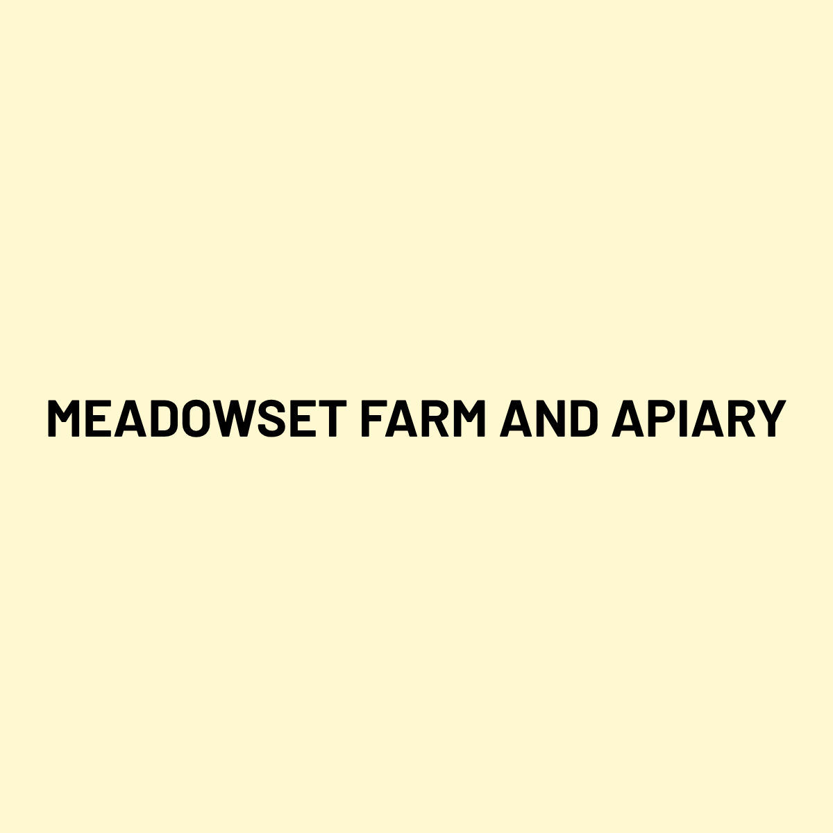 Meadowset Farm & Apiary