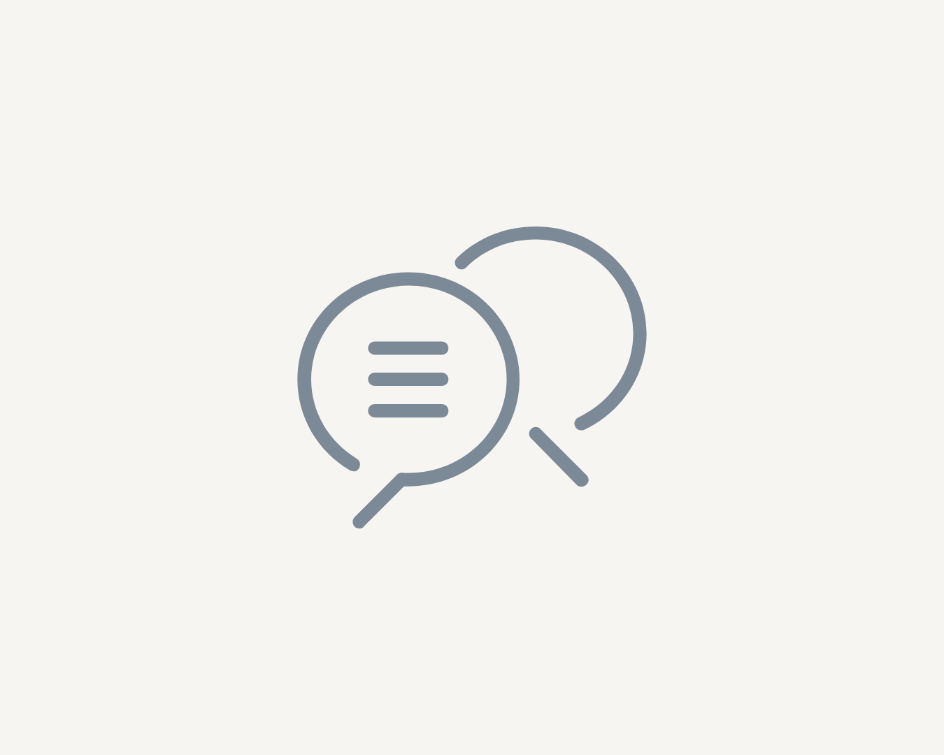 Icon of two speech bubbles,  representing listening first and understanding each organisation's unique challenges.