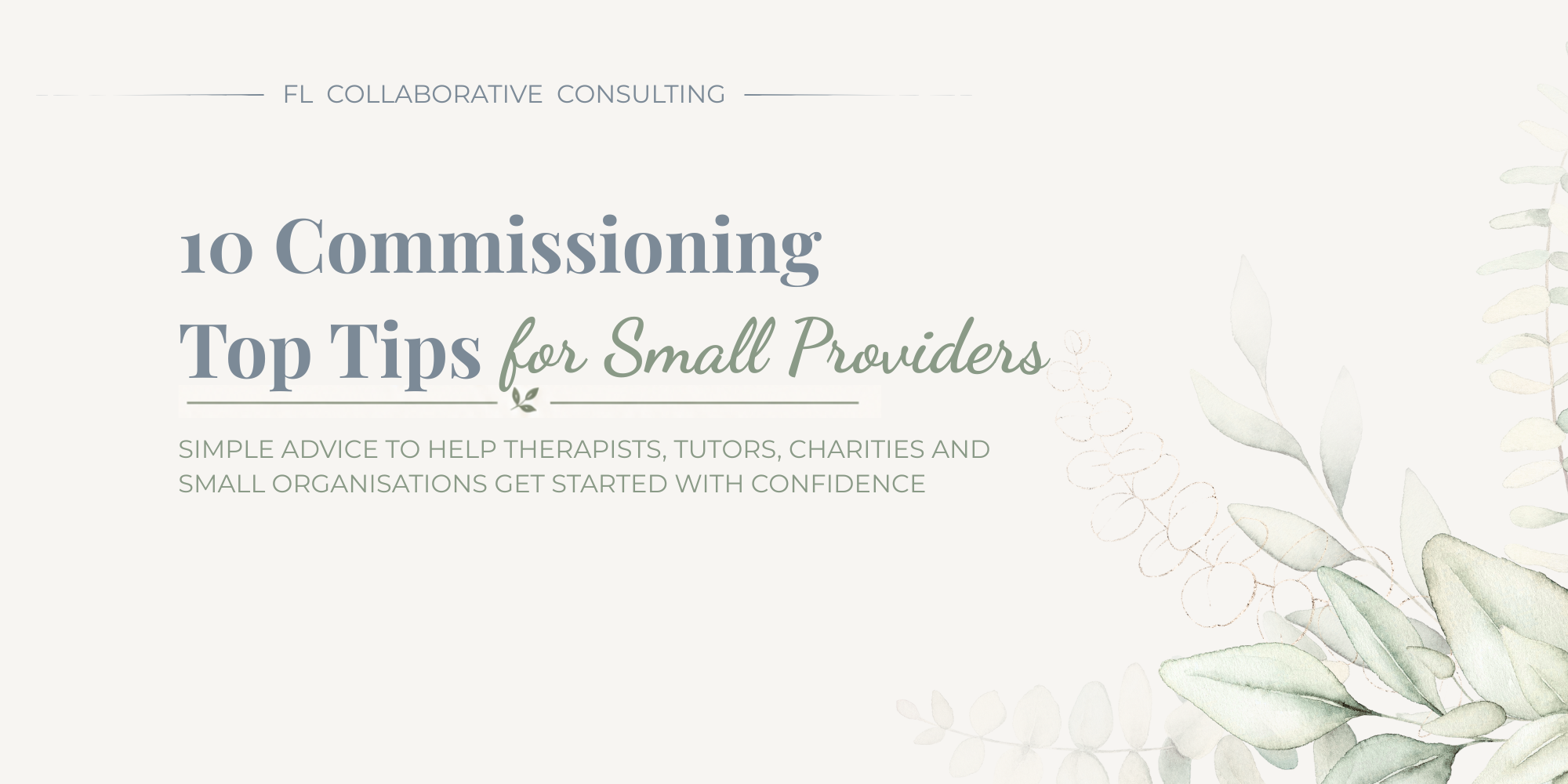 Free guide with ten practical commissioning tips for therapeutic providers and purpose-led organisations.