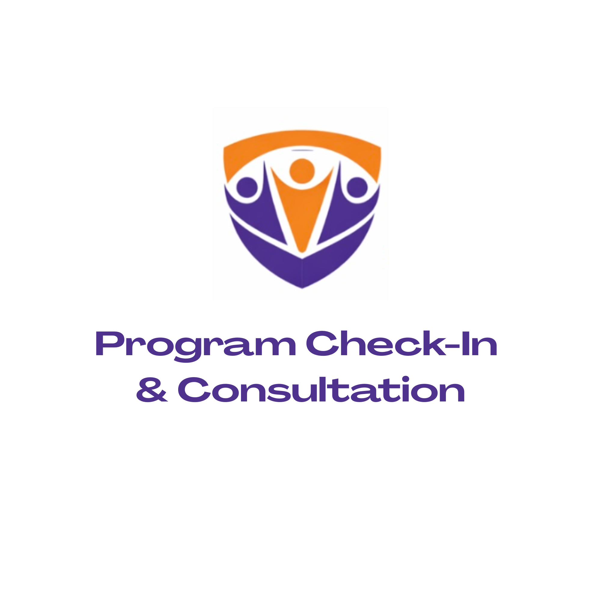 Program Check-In & Consultation