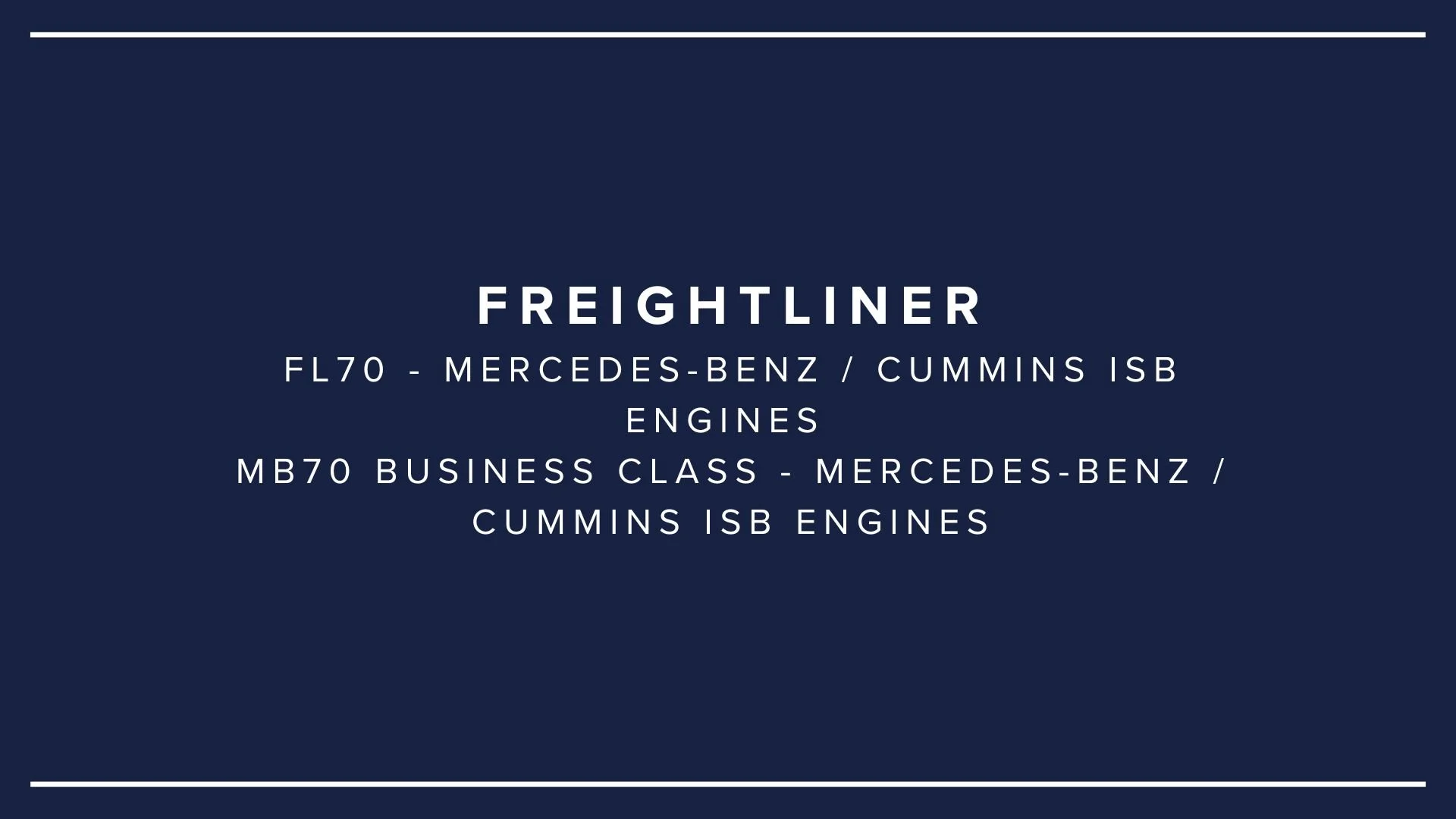 A slide with dark blue background and white text about Freightliner trucks, including engine models and specifications.