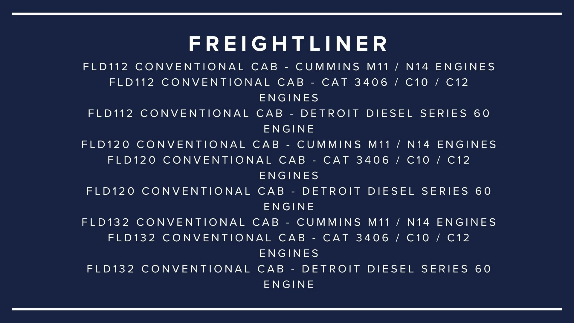Text listing different types of freightliner truck models and engine configurations on a dark blue background.