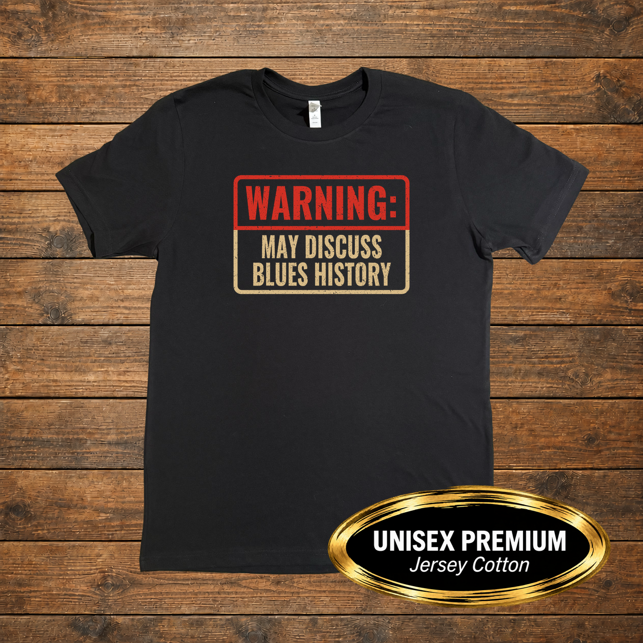 FF-MUS-001_Warning-May-Discuss-Blues-History_Product-Mockup_BC3001.png