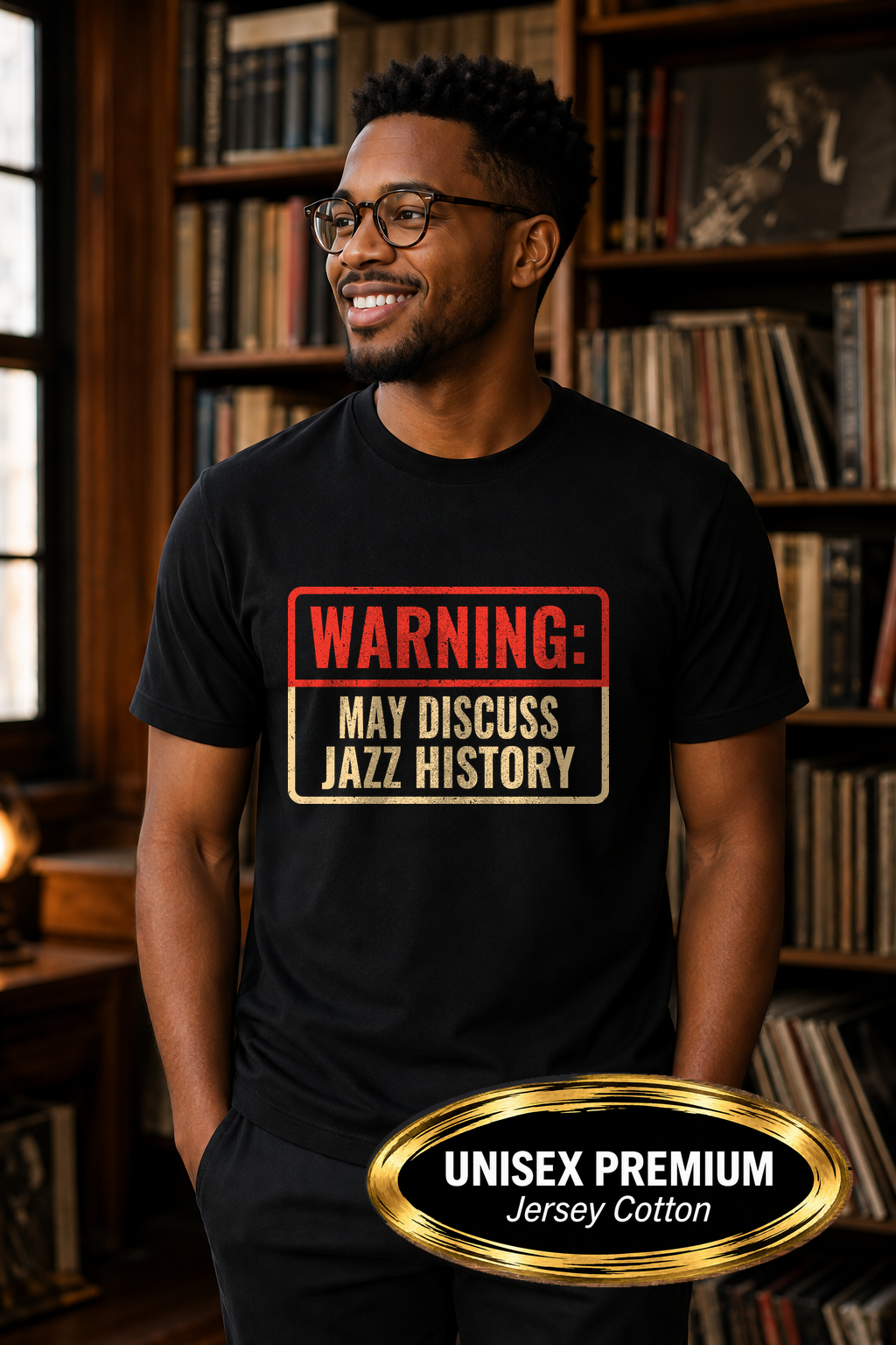 FF-MUS-002_Warning-May-Discuss-Jazz-History_Lifestyle-Mockup_BC3001.png