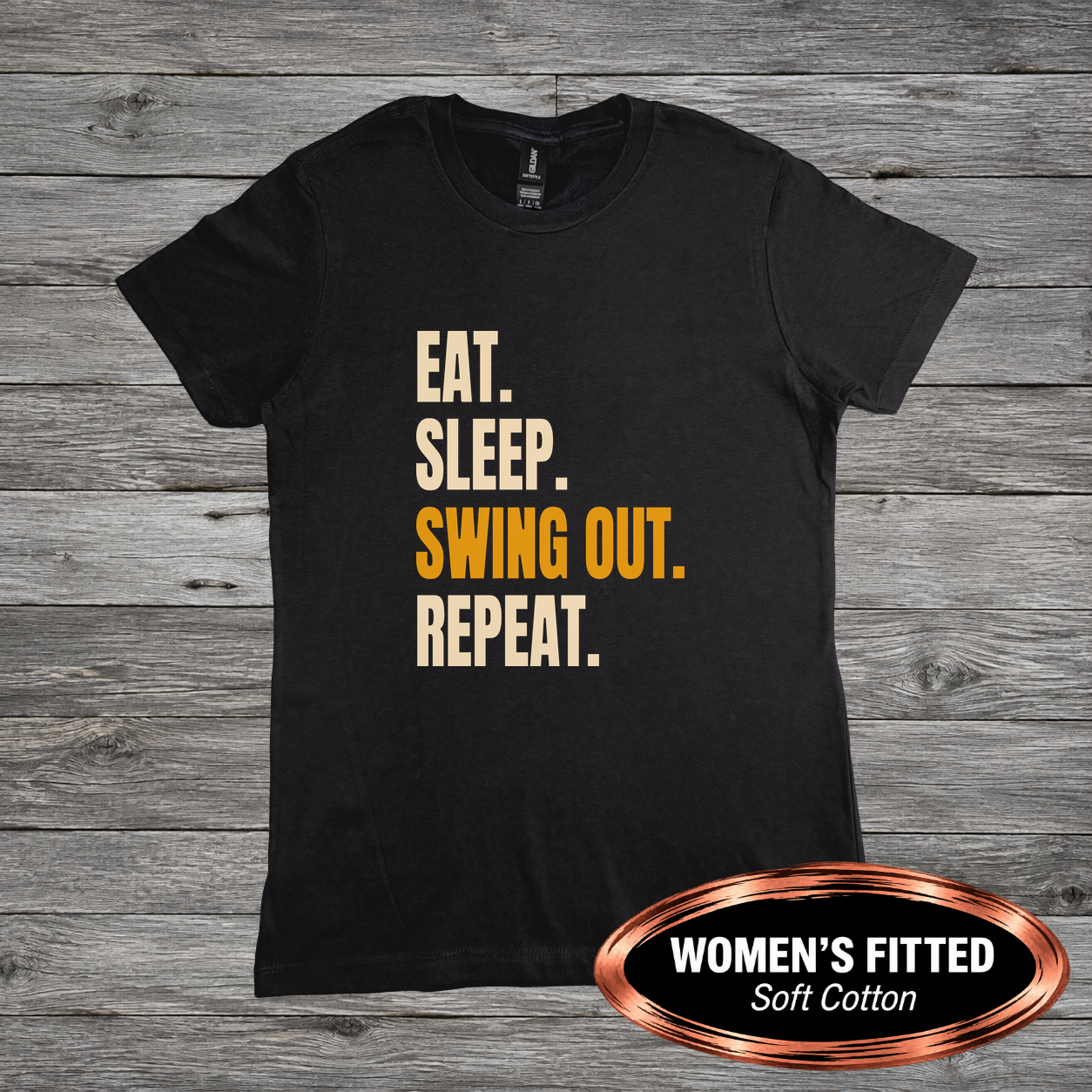 FF-DNC-001_Eat-Sleep-Swing-Out-Repeat_Product-Mockup_G640L.png